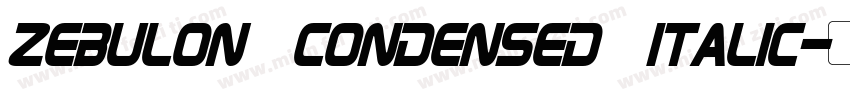 Zebulon Condensed Italic字体转换